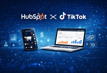 HubSpot integra TikTok en su plataforma para convertir audiencias digitales en clientes
