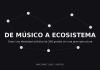 De músico a ecosistema: crear una identidad artística de 360 grados sin una gran estructura